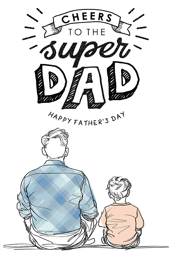 Cheers to the Super Dad Cheers to the Super Dad