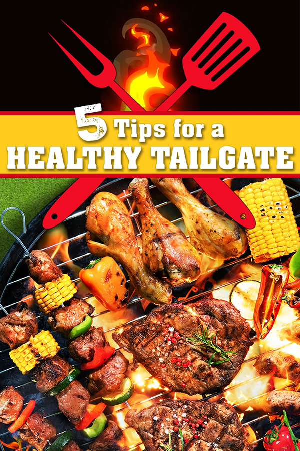 5 Tips for a Healthy Tailgate
