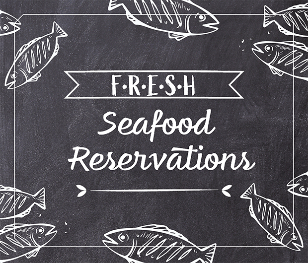 Fresh Seafood Reservations